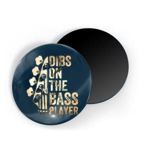 Dibs On The Bass Player Guitar Musician Magnet