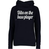 Dibs On The Bass Player Funny Gift For Women Tee Womens Funnel Neck Pullover Hood