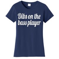 Dibs On The Bass Player Funny Gift For Women Tee Women's T-Shirt