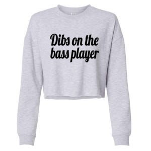 Dibs On The Bass Player Funny Gift For Women Tee Cropped Pullover Crew