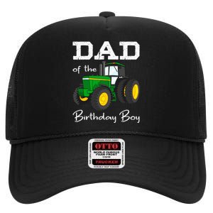 Dad Of The Birthday Boy Tractor Farm Party High Crown Mesh Back Trucker Hat