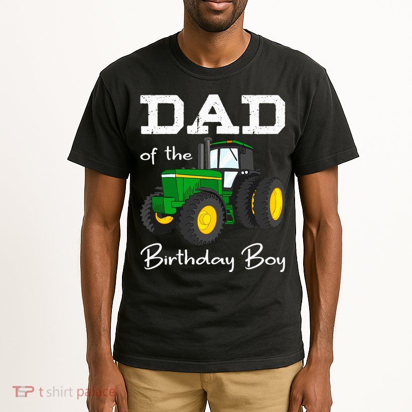 Dad Of The Birthday Boy Tractor Farm Party Tall T-Shirt