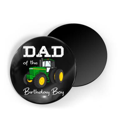 Dad Of The Birthday Boy Tractor Farm Party Magnet