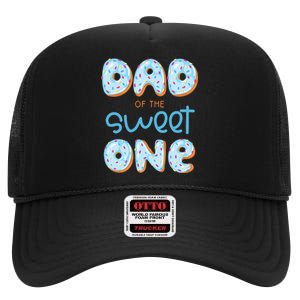 Dad Of The Sweet One Donut Boy 1st Birthday Party Daddy Pop High Crown Mesh Back Trucker Hat