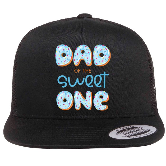 Dad Of The Sweet One Donut Boy 1st Birthday Party Daddy Pop Flat Bill Trucker Hat