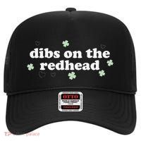 Dibs On The Redhead Shamrock Funny St Patricks Day High Crown Mesh Back Trucker Hat