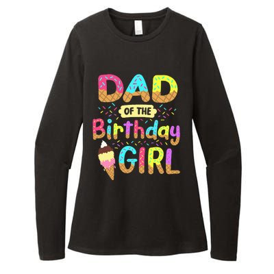 Dad Of The Birthday Day Girl Ice Cream Party Matching Family Womens CVC Long Sleeve Shirt