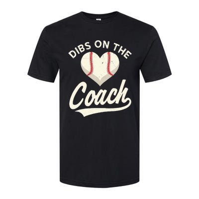 Dibs On The Coach Baseball Funny Baseball Coach Gifts Softstyle® CVC T-Shirt