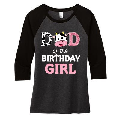 Dad of The Birthday Girl Farm Cow Daddy Papa 1st Women's Tri-Blend 3/4-Sleeve Raglan Shirt