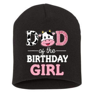 Dad of The Birthday Girl Farm Cow Daddy Papa 1st Short Acrylic Beanie