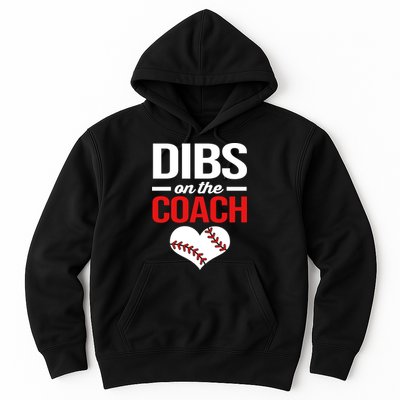 Dibs On The Coach Baseball Women Gift Hoodie