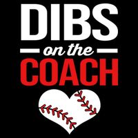 Dibs On The Coach Baseball Women Gift 16 in Basic Backpack