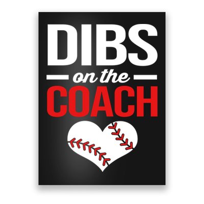 Dibs On The Coach Baseball Women Gift Poster
