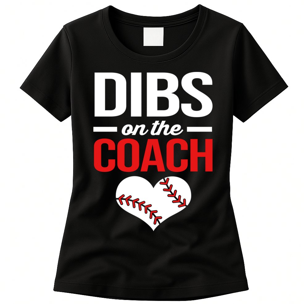 Dibs On The Coach Baseball Women Gift Womens T-Shirt