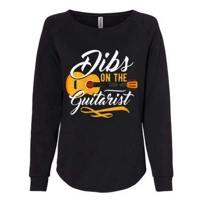 Dibs On The Guitarist Guitar Player Wife Girlfriend Womens California Wash Sweatshirt