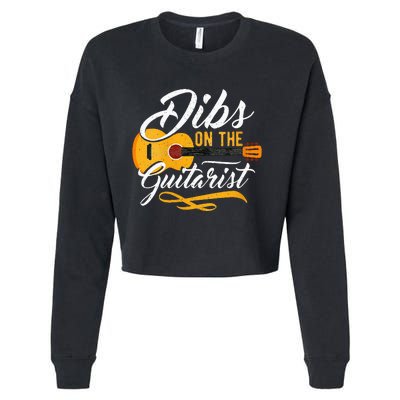 Dibs On The Guitarist Guitar Player Wife Girlfriend Cropped Pullover Crew