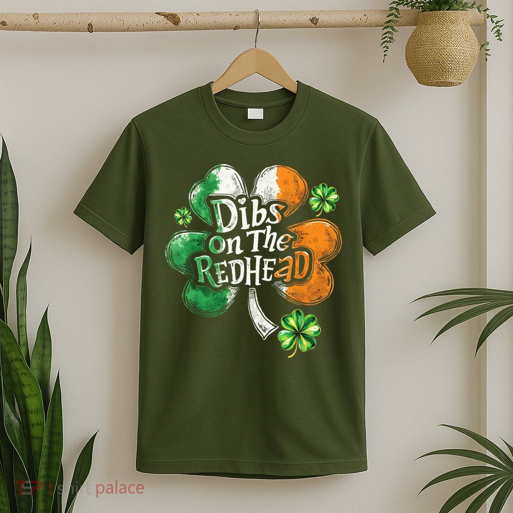 Dibs On The Redhead St Patrick'S Day Shamrock Lucky Charm T-Shirt