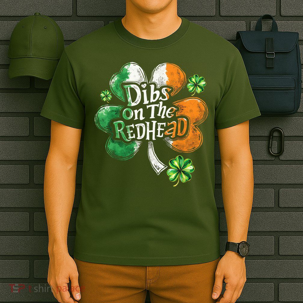 Dibs On The Redhead St Patrick'S Day Shamrock Lucky Charm T-Shirt