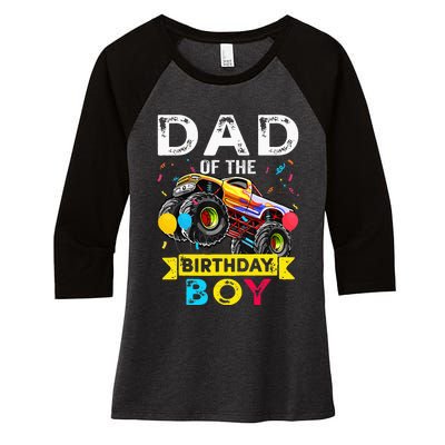 Dad Of The Birthday Boy Monster Truck Birthday Women's Tri-Blend 3/4-Sleeve Raglan Shirt