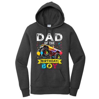 Dad Of The Birthday Boy Monster Truck Birthday Women's Pullover Hoodie