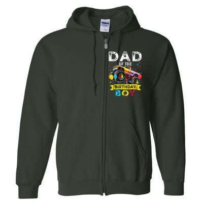 Dad Of The Birthday Boy Monster Truck Birthday Full Zip Hoodie