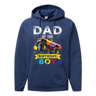 Dad Of The Birthday Boy Monster Truck Birthday Performance Fleece Hoodie