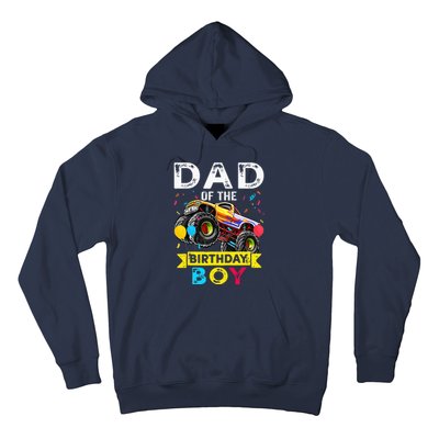 Dad Of The Birthday Boy Monster Truck Birthday Hoodie