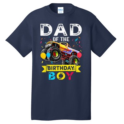 Dad Of The Birthday Boy Monster Truck Birthday Tall T-Shirt