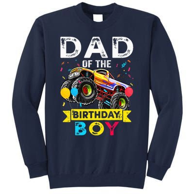 Dad Of The Birthday Boy Monster Truck Birthday Tall Sweatshirt