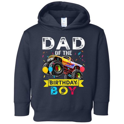 Dad Of The Birthday Boy Monster Truck Birthday Toddler Hoodie