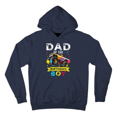 Dad Of The Birthday Boy Monster Truck Birthday Tall Hoodie