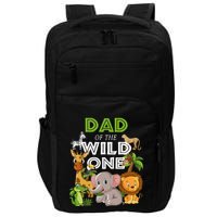 Dad Of The Wild One Zoo Birthday Safari Jungle Animal Impact Tech Backpack