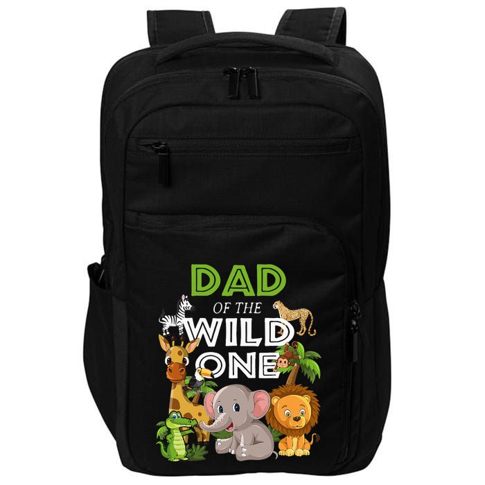 Dad Of The Wild One Zoo Birthday Safari Jungle Animal Impact Tech Backpack