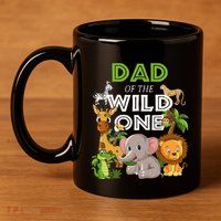 Dad Of The Wild One Zoo Birthday Safari Jungle Animal 11oz C Handle Ceramic Mug