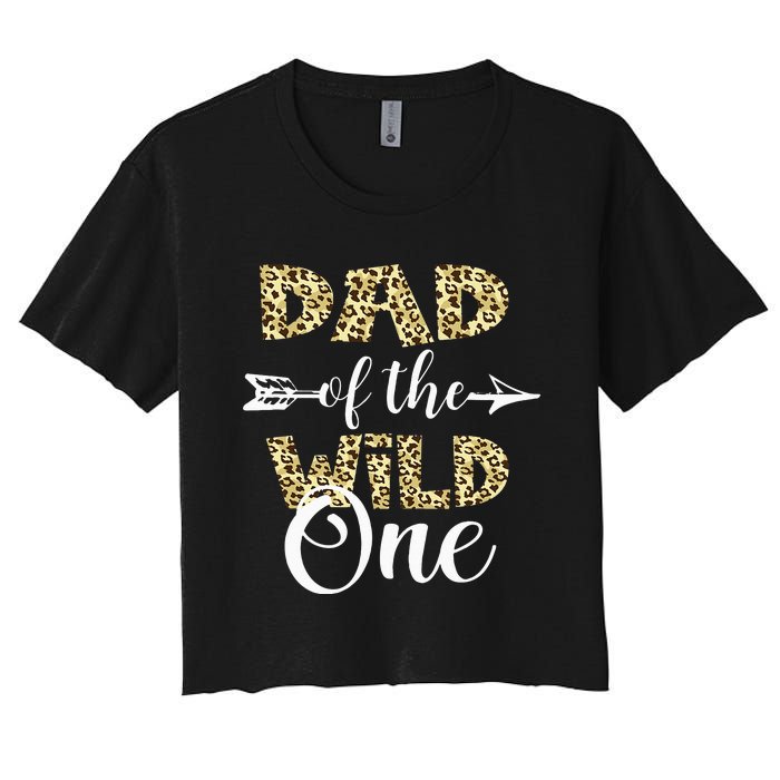 Dad Of The Wild One Zoo Themed 1st Birthday Party Women's Crop Top Tee