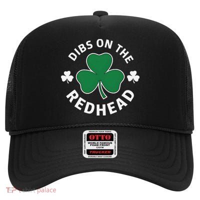 Dibs On The Redhead Shamrock St Patricks Day High Crown Mesh Back Trucker Hat