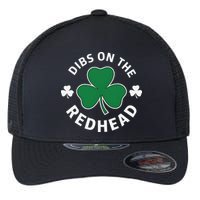 Dibs On The Redhead Shamrock St Patricks Day Flexfit Unipanel Trucker Cap