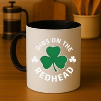 Dibs On The Redhead Shamrock St Patricks Day Mug