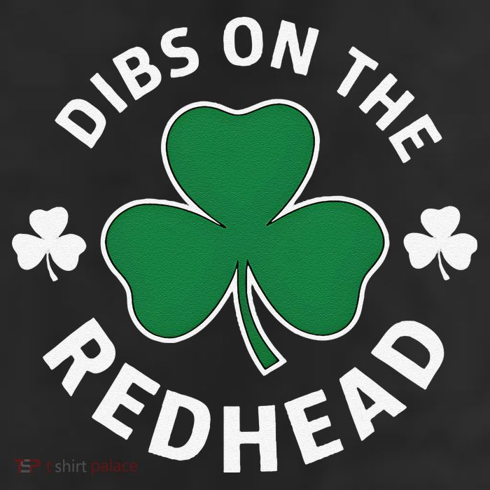 Dibs On The Redhead Shamrock St Patricks Day Beanie
