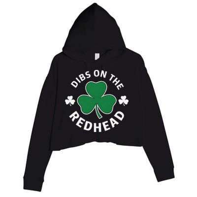 Dibs On The Redhead Shamrock St Patricks Day Crop Fleece Hoodie