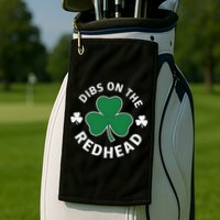 Dibs On The Redhead Shamrock St Patricks Day Golf Towel