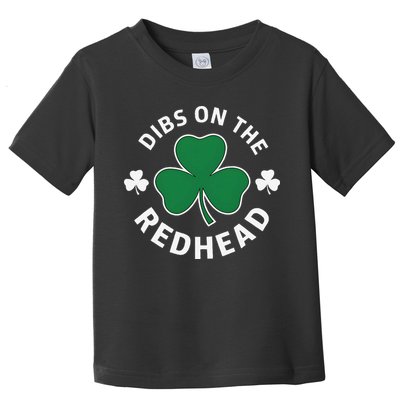 Dibs On The Redhead Shamrock St Patricks Day Toddler T-Shirt