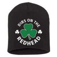 Dibs On The Redhead Shamrock St Patricks Day Short Acrylic Beanie