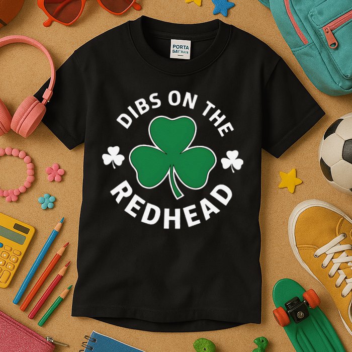 Dibs On The Redhead Shamrock St Patricks Day Kids T-Shirt