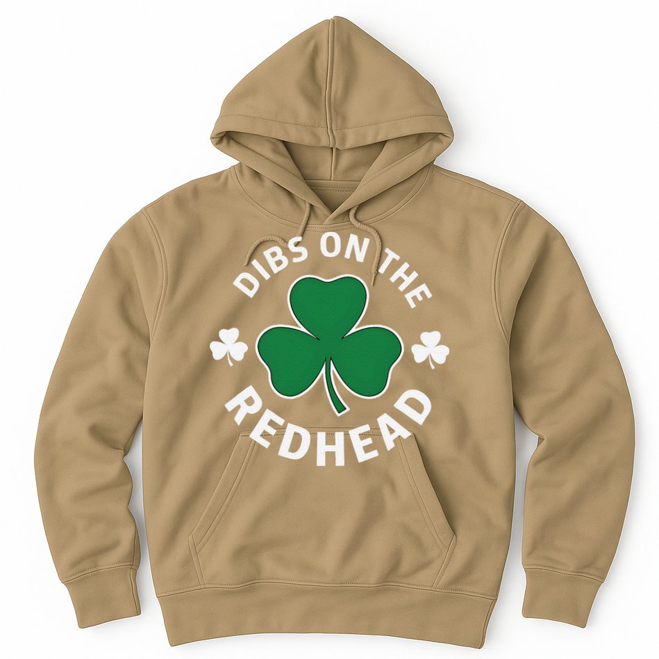 Dibs On The Redhead Shamrock St Patricks Day Hoodie