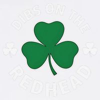 Dibs On The Redhead Shamrock St Patricks Day Garment-Dyed Sweatshirt