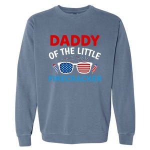 Daddy Of The Little Firecracker 4th Of July Birthday Funny Gift Cute Gift Garment-Dyed Sweatshirt