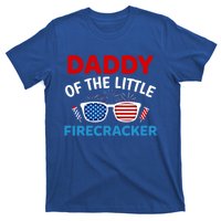 Daddy Of The Little Firecracker 4th Of July Birthday Funny Gift Cute Gift T-Shirt