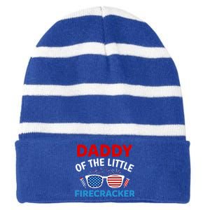 Daddy Of The Little Firecracker 4th Of July Birthday Funny Gift Cute Gift Striped Beanie with Solid Band