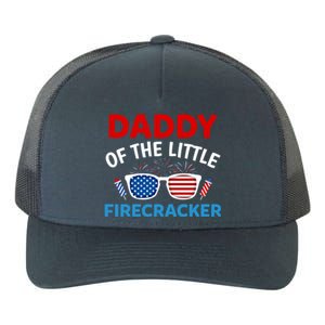 Daddy Of The Little Firecracker 4th Of July Birthday Funny Gift Cute Gift Yupoong Adult 5-Panel Trucker Hat